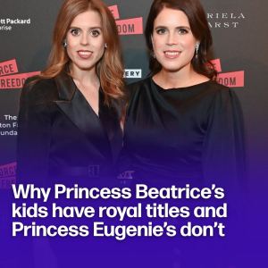 Princess Beatrice’s kids have a title – Princess Eugenie’s don’t