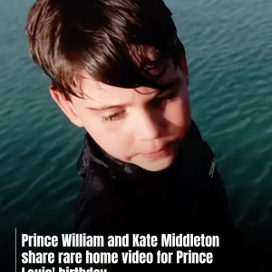 Prince William and Kate Middleton share rare home video for Prince Louis’ birthday